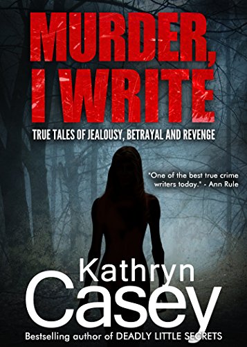 True Crime Files: My Most Memorable Cases book cover