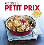 Recettes Petit Prix 90 Recettes Simples Rapides Et Savoureuses La Cerise Sur Le Gteau