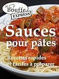 Jebouffe Express Sauces Pour Pates. Recettes Rapides Et Faciles %C3%A0 Pr%C3%A9parer