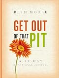 Get Out Of That Pit A 40day Devotional Journal English Edition