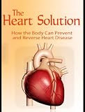 The Heart Solution Uncovering The Hpa Axis Your Bodys Answer To Preventing And Reversing Heart Disease English Edition
