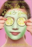 My Life In Pink Green Pink Green Book One Pink Green Series 1