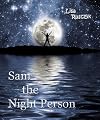 Sam the Night Person