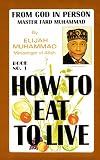 How To Eat To Live Book 1 English Edition