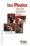 Les Poules: Diversit%C3%A9 G%C3%A9n%C3%A9tique Visible (du Labo Au Terrain)
