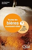 Toutes Les Bires Moussentelles 80 Cls Pour Comprendre Les Bires