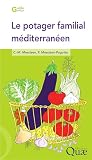Le Potager Familial Mditerranen Guide Pratique