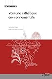 Vers Une Esth%C3%A9tique Environnementale (indisciplines)