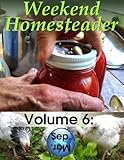 Weekend Homesteader September English Edition