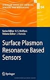 Surface Plasmon Resonance Based Sensors Springer Series On Chemical Sensors And Biosensors Book 4 English Edition