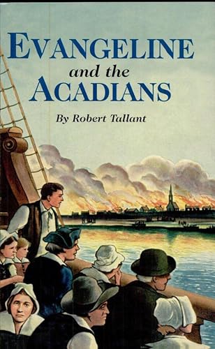 Evangeline and The Acadians book cover