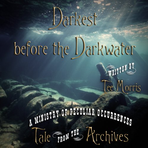 Darkest before the Darkwater (By: Tee Morris) cover