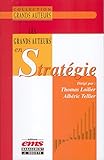 Les Grands Auteurs En Stratgie