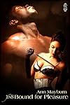 Bound for Pleasure