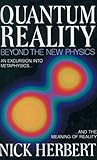 Quantum Reality Beyond The New Physics English Edition