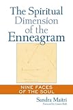 The Spiritual Dimension Of The Enneagram Nine Faces Of The Soul English Edition