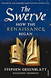 The Swerve How The Renaissance Began English Edition