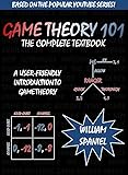 Game Theory 101 The Complete Textbook English Edition