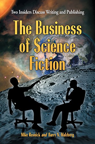 The Business of Science Fiction: Two Insiders Discuss Writing and Publishing book cover