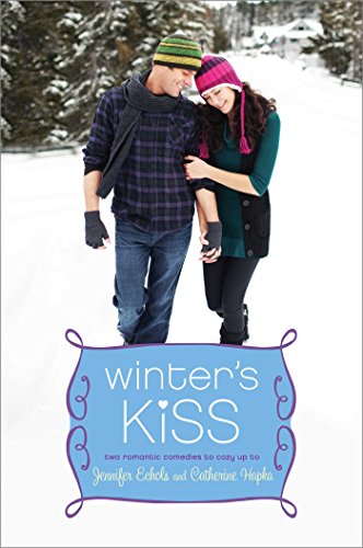 Winter's Kiss (By: Catherine Hapka,Jennifer Echols) cover