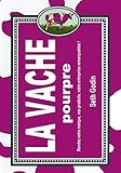 La Vache Pourpre