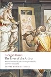 The Lives Of The Artists Oxford Worlds Classics English Edition