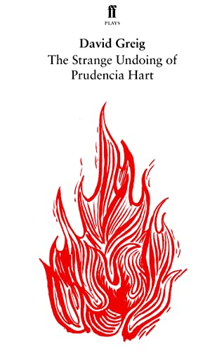 The Strange Undoing of Prudencia Hart (By: David Greig) cover