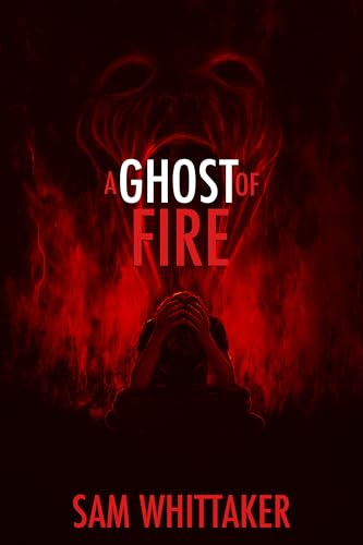 A Ghost of Fire book cover