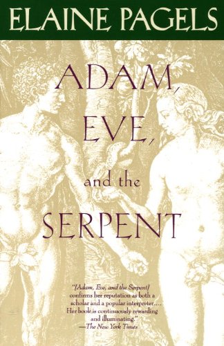 Adam, Eve, and the Serpent: Sex and Politics in Early Christianity book cover
