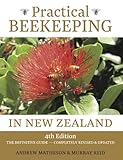 Practical Beekeeping In New Zealand The Definitive Guide Completely Revised Updated English Edition