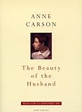 The Beauty Of The Husband Cape Poetry English Edition
