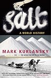 Salt A World History English Edition