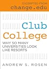 Club College: Why So Many Universities Look Like Resorts