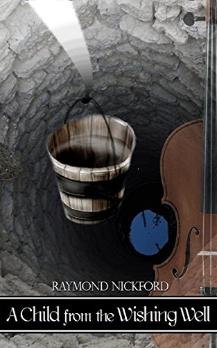 A Child from the Wishing Well book cover