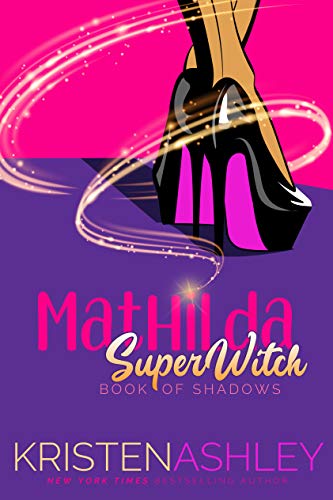 Mathilda's Book of Shadows / Mathilda, SuperWitch book cover