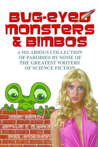 Bug-Eyed Monsters & Bimbos book cover