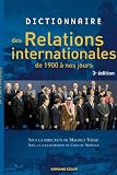 Dictionnaire Des Relations Internationales De 1900 Nos Jours