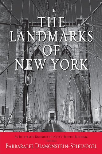 The Landmarks of New York: An Illustrated Record of the City's Historic Buildings book cover
