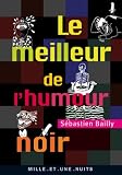 Le Meilleur De Lhumour Noir La Petite Collection T 545
