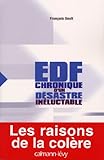 Edf Chronique Dun Dsastre Inluctable Documents Actualits Socit