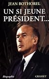 Un Si Jeune Prsident Littrature