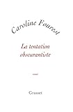 La Tentation Obscurantiste (essai Blanche)