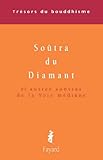 Le Sotra Du Diamant Et Autres Sotras De La Voie Mdiane Trsors Du Bouddhisme