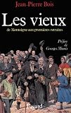 Les Vieux De Montaigne Aux Premires Retraites Nouvelles Etudes Historiques