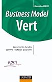 Business Model Vert Comment Faire Converger Les Enjeux De Lentreprise Et Lintrt Gnral Progrs Du Management