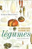 La Fabuleuse Histoire Des L%C3%A9gumes (essai Fran%C3%A7ais)