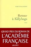 Retour Killybegs Grand Prix Du Roman De Lacadmie Franaise 2011 Littrature Franaise