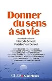 Donner Du Sens %C3%A0 Sa Vie