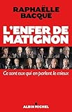 Lenfer De Matignon Ce Sont Eux Qui En Parlent Le Mieux