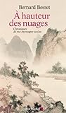 A Hauteur Des Nuages : Chroniques De Ma Montagne Tao%C3%AFste